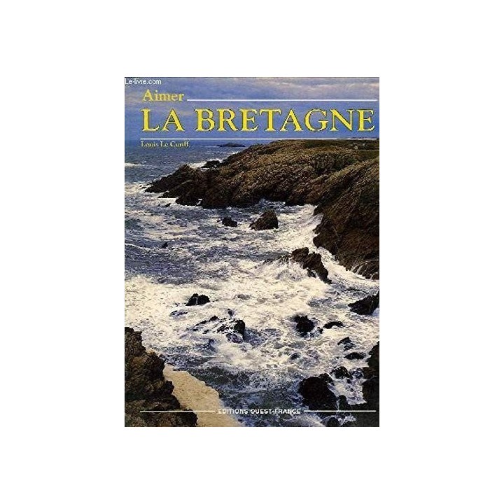 Aimer la Bretagne